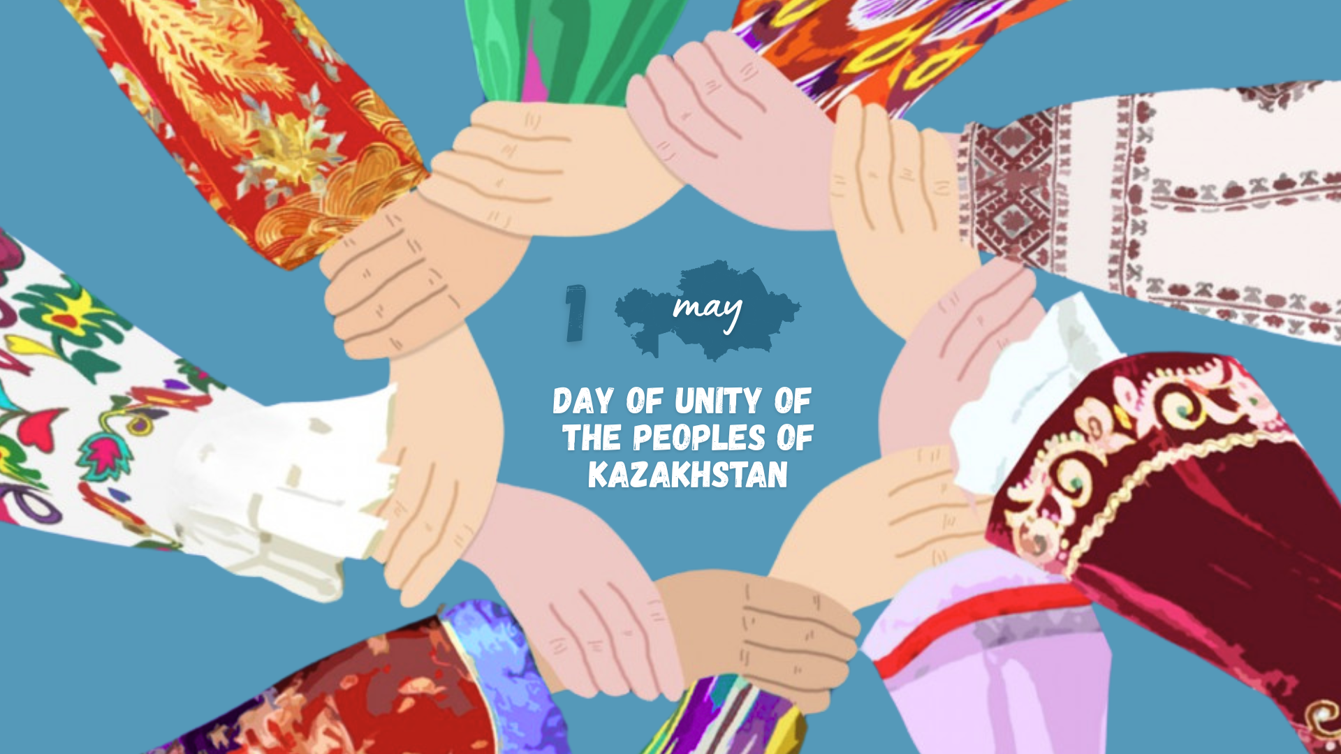 MAY 1 – DAY OF UNITY OF THE PEOPLE OF KAZAKHSTAN